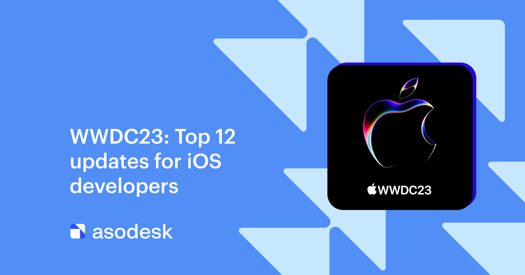 WWDC23: Top 12 updates for iOS developers